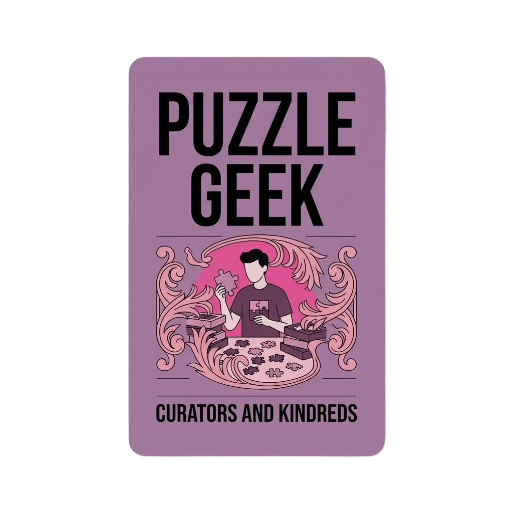Puzzle Geek vibe card – gifts for puzzle lovers who won't relax until the problem is solved